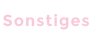 Sonstiges