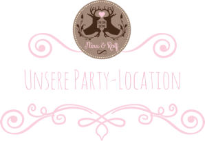 Unsere Party-Location