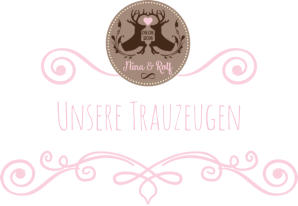 Unsere Trauzeugen