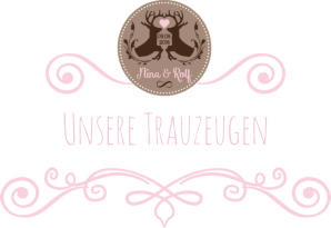 Unsere Trauzeugen
